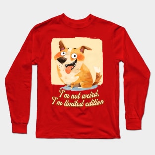 I'm not weird, I'm limited edition cute retro corgi dog Long Sleeve T-Shirt